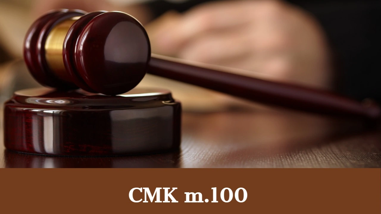CMK Madde 100 Tutuklama Nedenleri